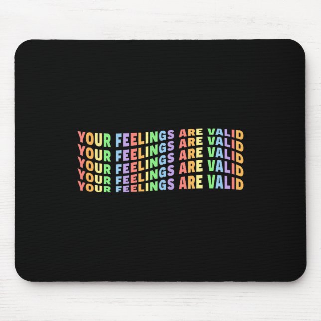 Your Feelings Are Valid Mental Health Pastel Pride Mouse Mat (Front)