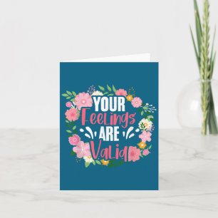 Your Feelings Are Valid Mental Health People With Card