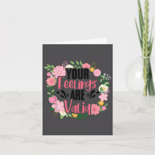 Your Feelings Are Valid Mental Health People With Card