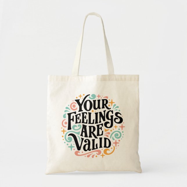 Your feelings are valid mental health support  tote bag (Front)