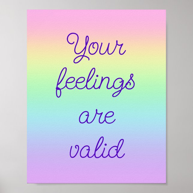 Your Feelings are Valid Rainbow Poster (Front)