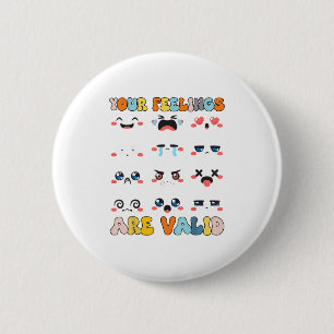Your Feelings Are Valid Yellow Mental Health Aware 6 Cm Round Badge