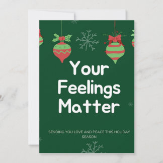 Your Feelings Matter Holiday Card