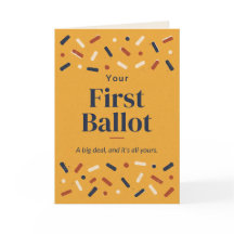 Your First Ballot Congratulations Card