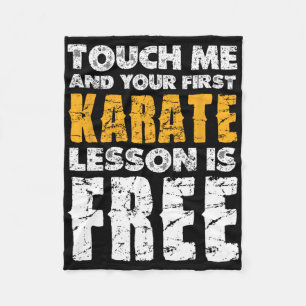 Your First Karate Lesson Is Free Fleece Blanket