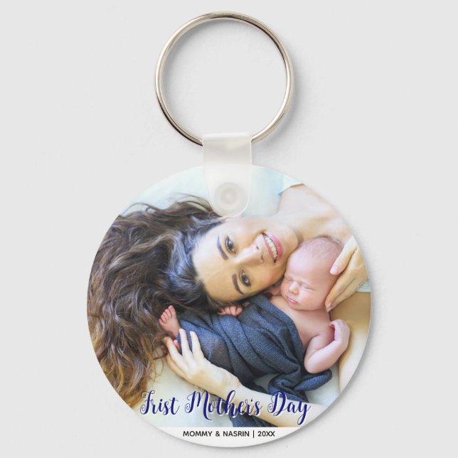 Your First Mother's Day personalised photo  Key Ring (Front)
