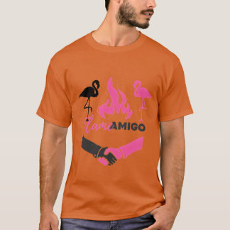 your friend is flame of life amigo vintage T-Shirt