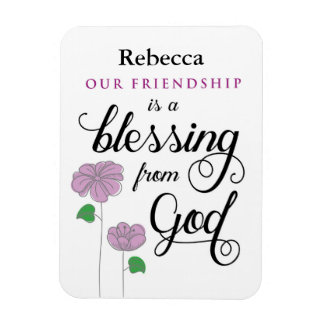 Your Friendship is a Blessing from God Magnet