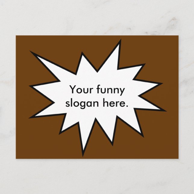 your-funny-slogan-here01 postcard (Front)