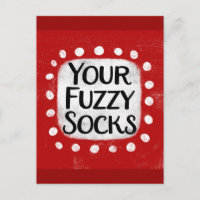Your Fuzzy Socks Postcard