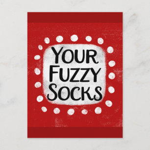 Your Fuzzy Socks Postcard