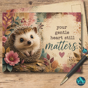 Your Gentle Heart Still Matters Inspirational Postcard