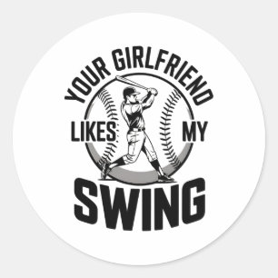 Your Girlfriend Likes My Swing Funny Bysebyll Quot Classic Round Sticker