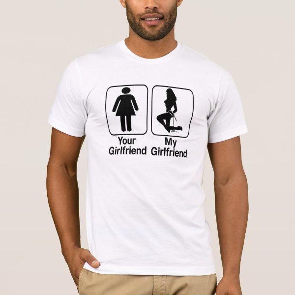 Funny Girlfriend TShirts & Shirt Designs Zazzle UK