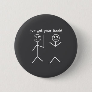 Your Got Back Stick Friendship Sarcastic 6 Cm Round Badge