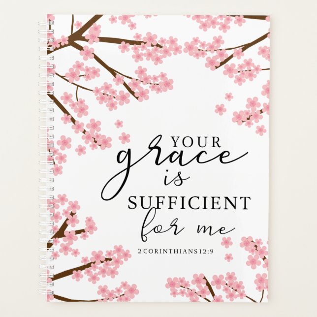 Your Grace is Sufficient Bible Cherry Blossoms Planner (Front)