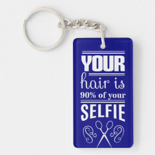 Your Hair Is 90% Of Your Selfie Key Ring