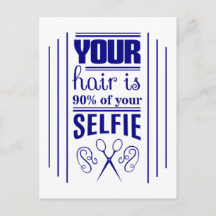 Your Hair Is 90% Of Your Selfie Postcard
