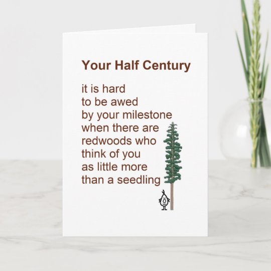 Your Half Century A Funny 50th Birthday Poem Card Zazzle Co Uk