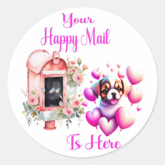 Your Happy Mail Is Here  Classic Round Sticker