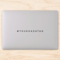 Your Hashtag # | Modern Minimalist Go Viral Laptop