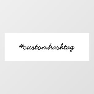 Your Hashtag Modern Minimalist Script Window Cling