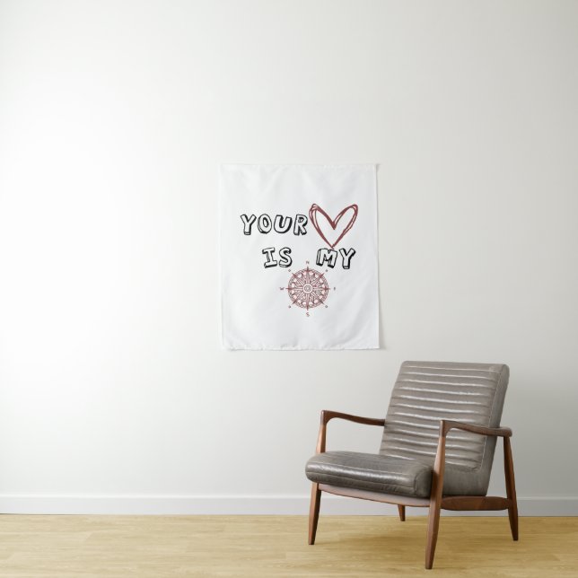 Your Heart is my Compass Tapestry (In Situ)