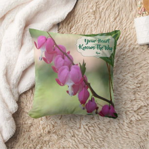 Your Heart Knows Bleeding Hearts Inspirational Cushion