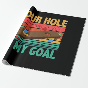 Your Hole Is My Goal Cornhole Team Bean Bag Lover Wrapping Paper