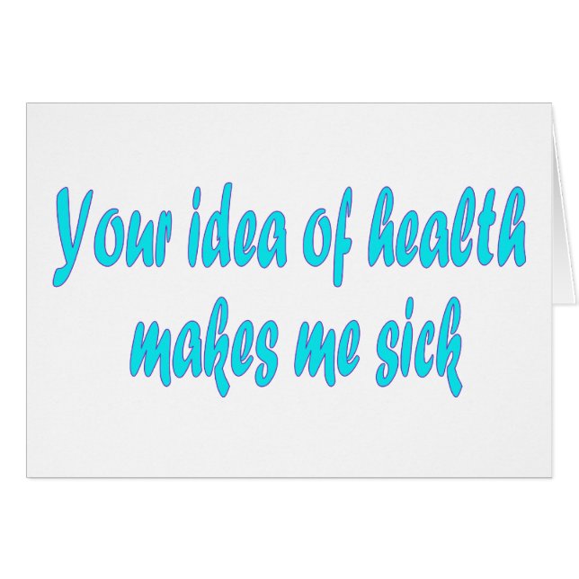 Your idea of health (Front Horizontal)