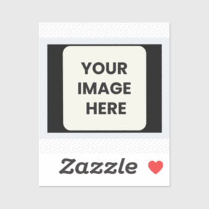 Your Image Here Custom-Cut Vinyl Sticker
