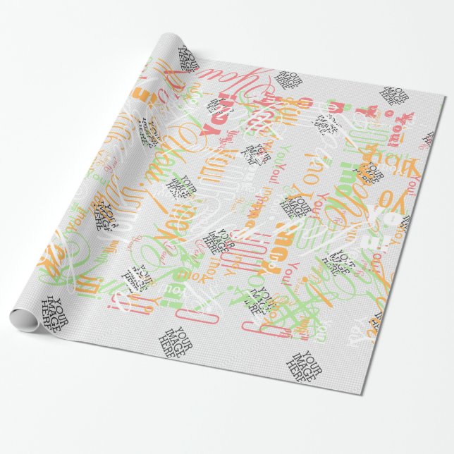 Your Image Here One Easy Step to Your Creation Wrapping Paper (Unrolled)