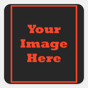 Your Image Here (Vertical) Square Sticker
