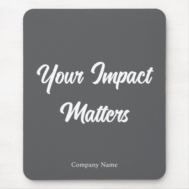 Your Impact Matters Employee Appreciation Custom Mouse Mat (Front)