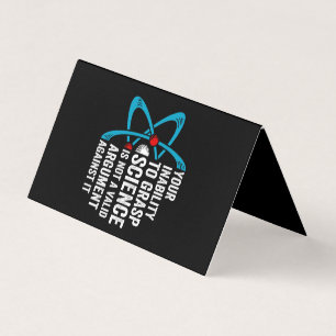 Your Inability To Grasp Science Is Not A Valid Arg Business Card