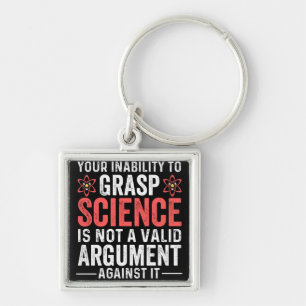 Your Inability To Grasp Science Key Ring