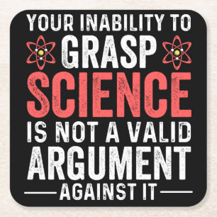 Your Inability To Grasp Science Square Paper Coaster