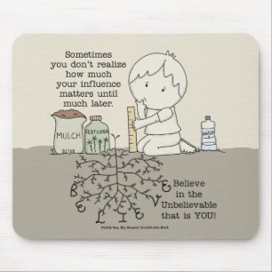 Your Influence Matters Mouse Mat