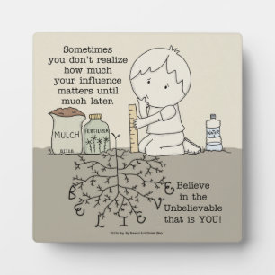 Your Influence Matters Plaque