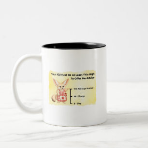 Your IQ Must Be At Least This High To Offer Advice Two-Tone Coffee Mug