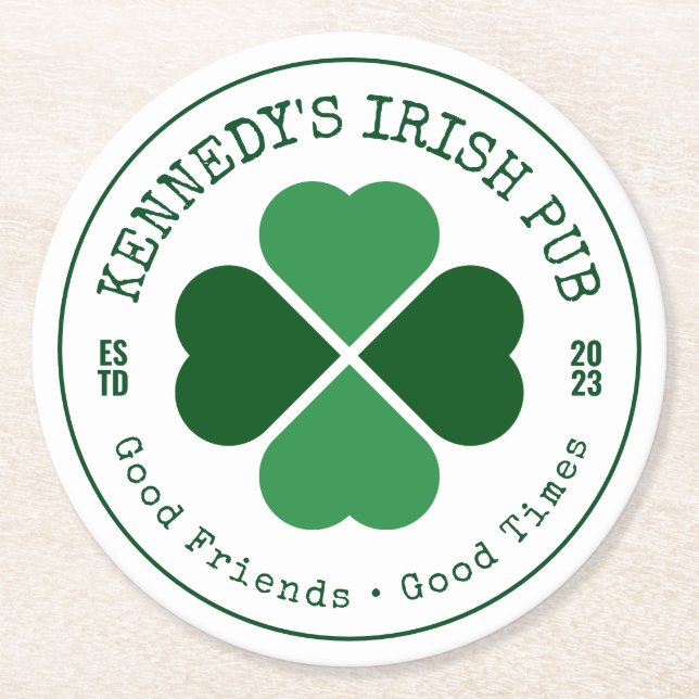 YOUR IRISH PUB Good Friends Good Times Round Paper Coaster (Front)