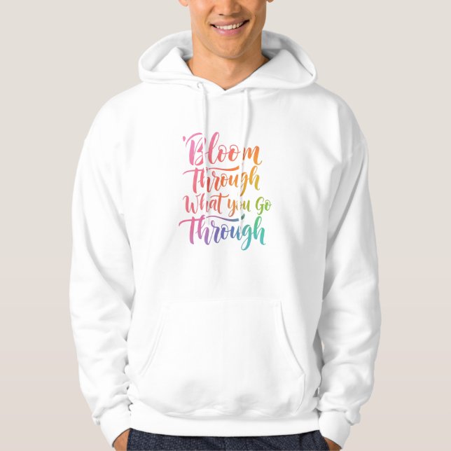 Your Journey to Bloom: Embrace Growth & Overcome Hoodie (Front)