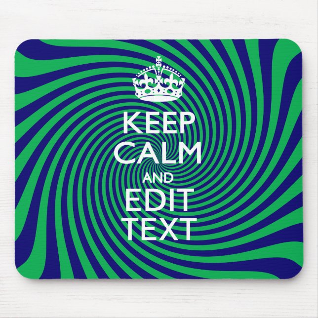 Your Keep Calm Text in Blue Green Swirl Decor Mouse Mat (Front)