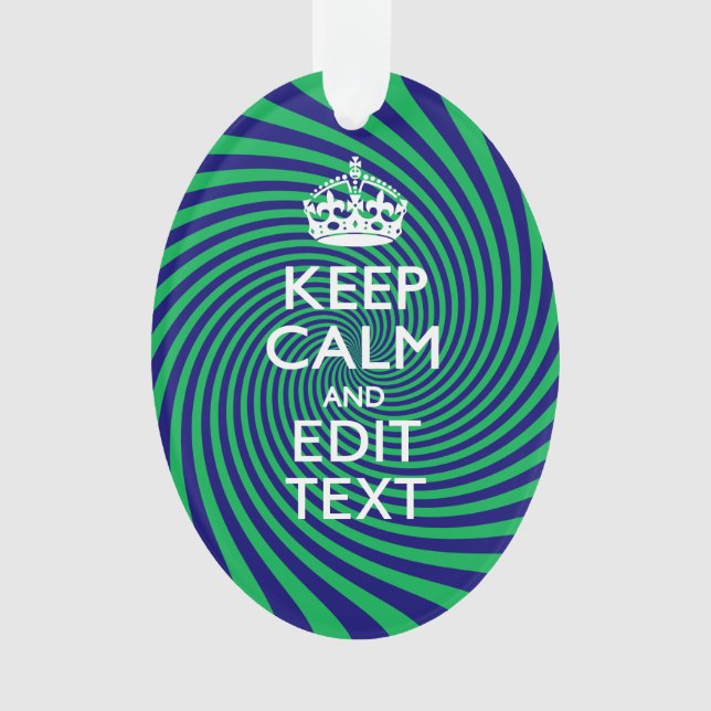 Your Keep Calm Text in Blue Green Swirl Decor Ornament (Front)