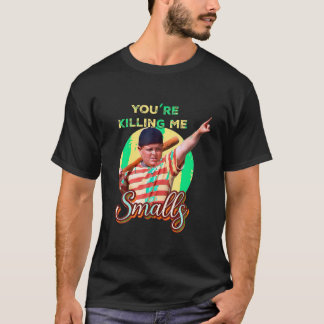 Your killing Me Smalls Funny Baseball Humour Quote T-Shirt