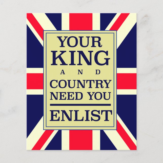 Your King and Country need you Enlist. (Front)