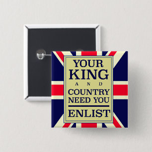Your King and Country need you Enlist. 15 Cm Square Badge