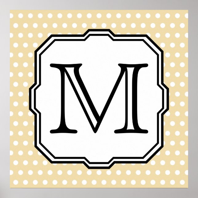 Your Letter. Custom Monogram. Beige Polka Dot. Poster (Front)