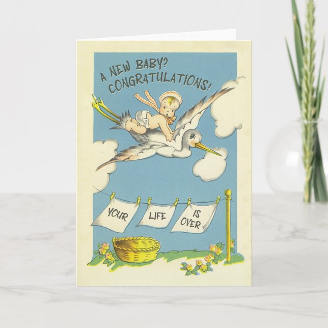 YOUR LIFE IS OVER! - funny honest new baby card (Front)