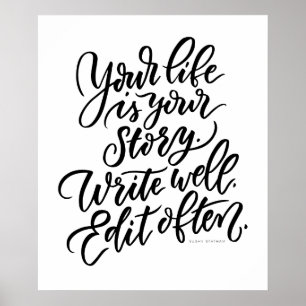 Your Life is Your Story Poster
